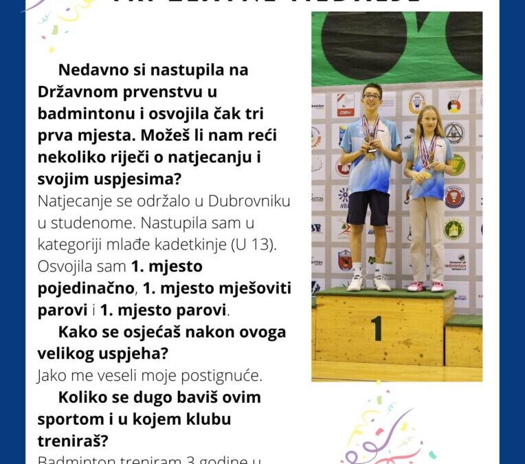 TRI ZLATNE MEDALJE