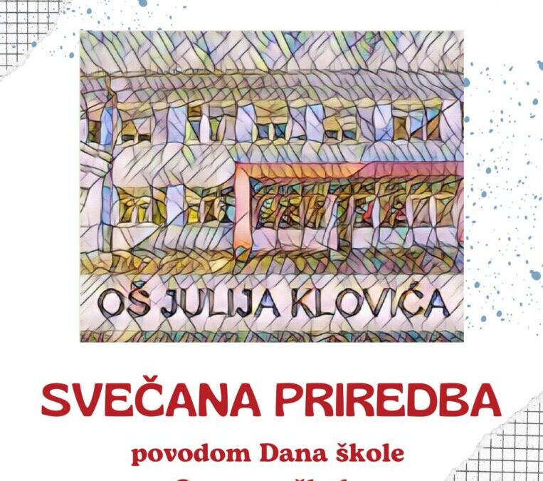 SVEČANA PRIREDBA POVODOM DANA ŠKOLE